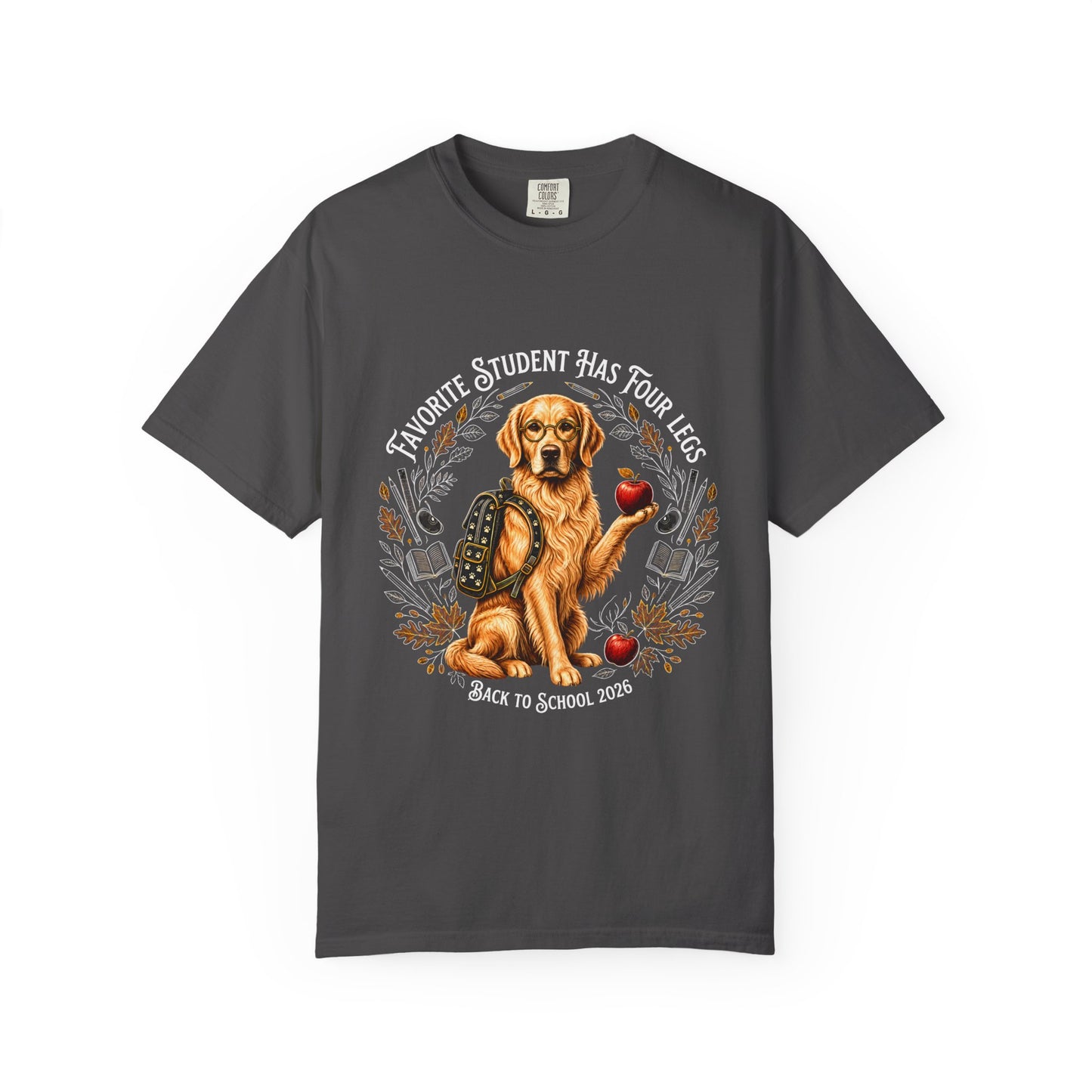 Golden Retriever Teacher T-Shirt — "Favorite Student Has Four Legs" Back to School Tee
