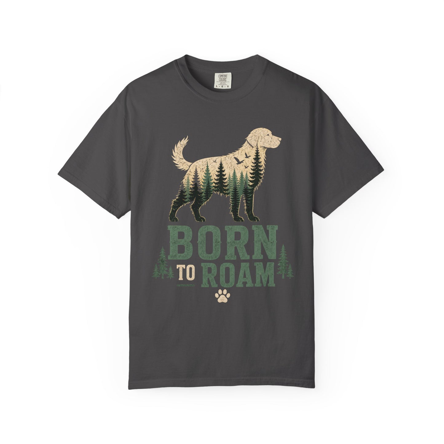 Born To Roam Dog Unisex Garment-Dyed T-shirt
