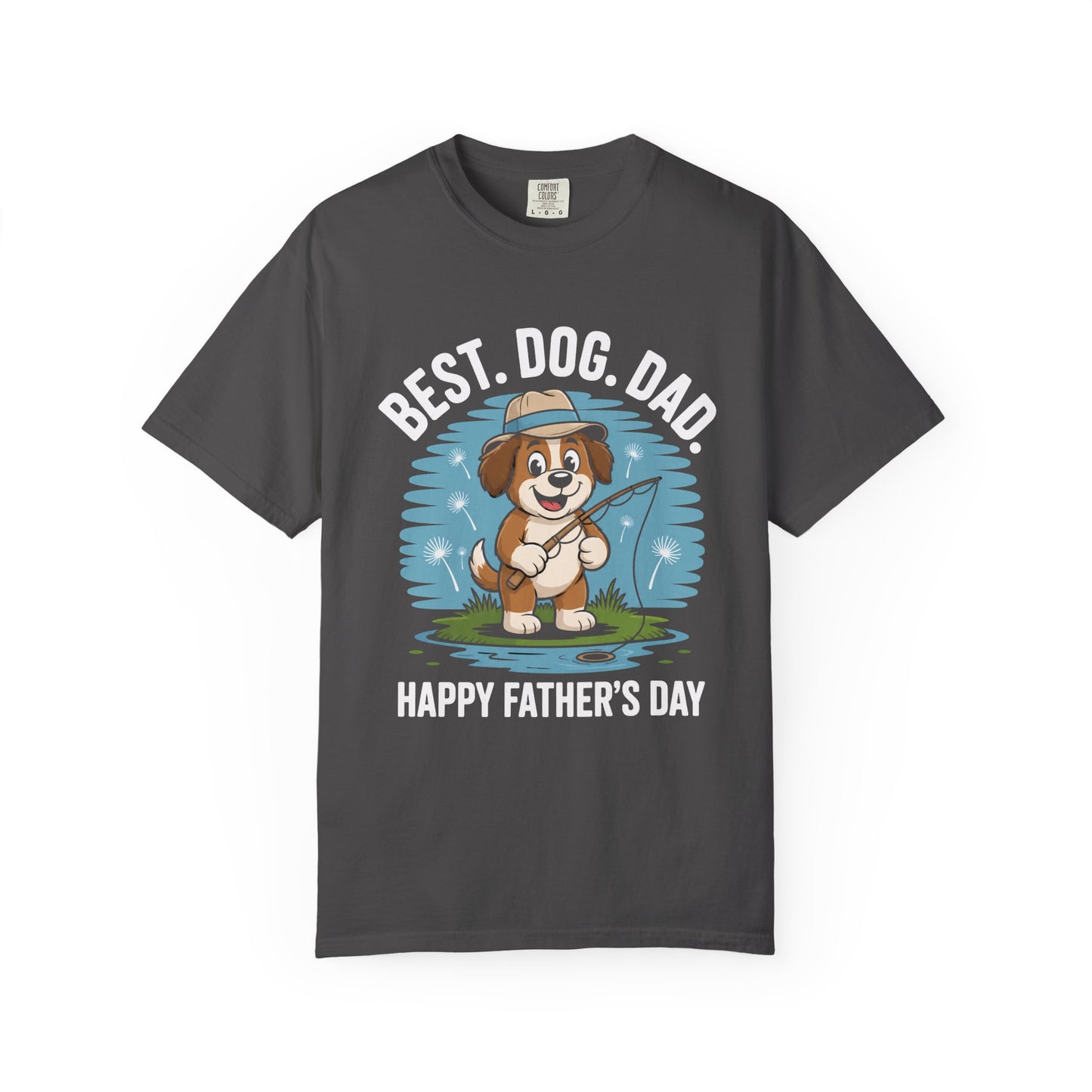 Best Dog Dad - Happy Father's Day Unisex Garment-Dyed T-shirt