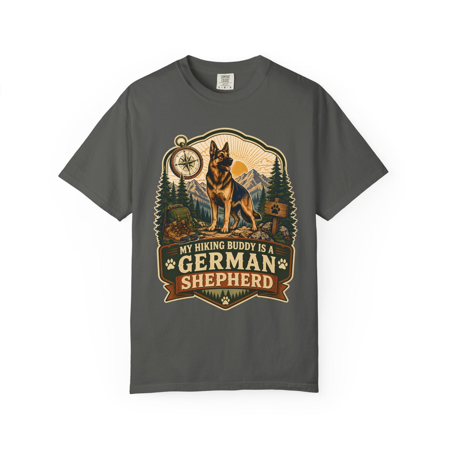 My Hiking Buddy Is A German Shepherd T-Shirt — Outdoor Dog Lover Tee
