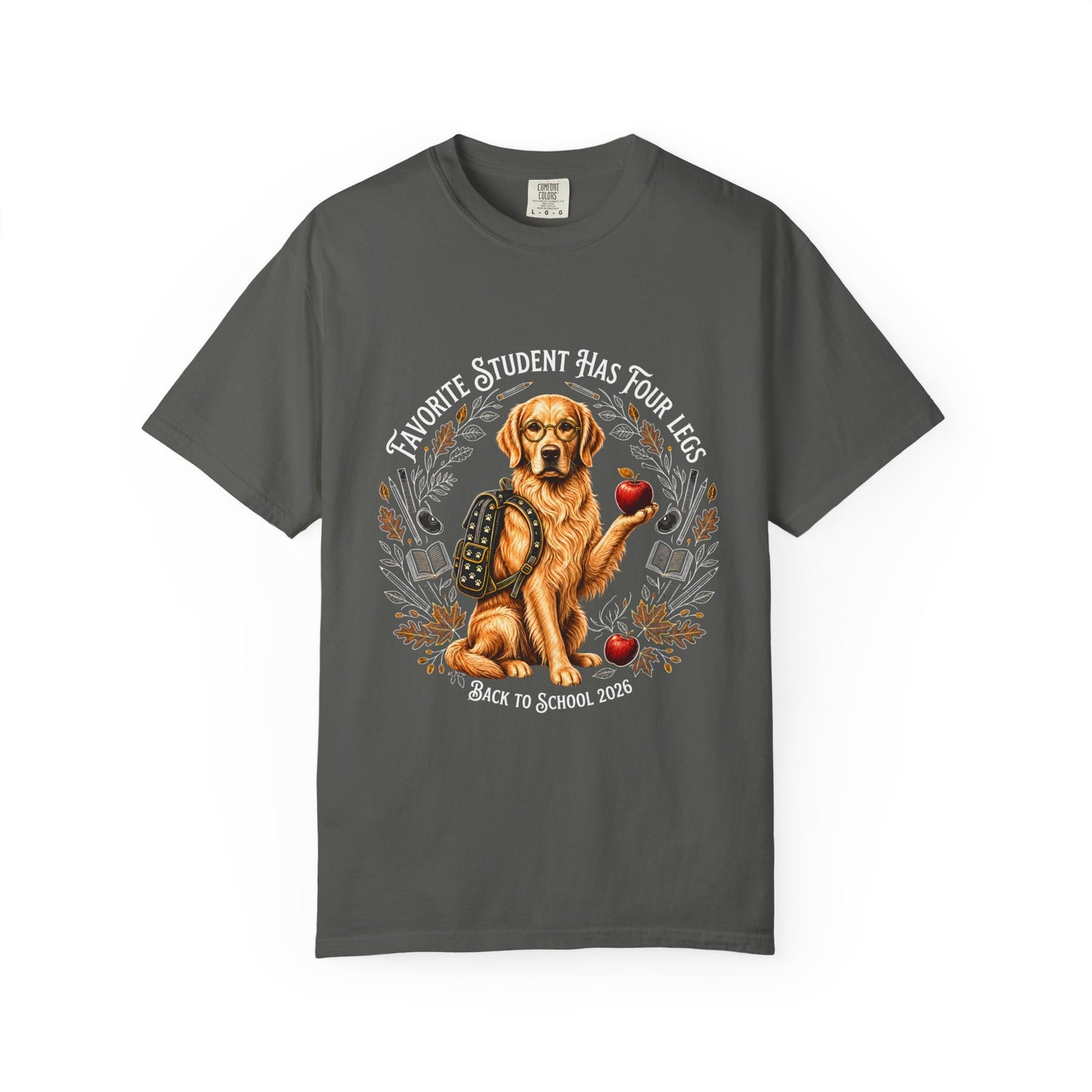 Golden Retriever Teacher T-Shirt — "Favorite Student Has Four Legs" Back to School Tee