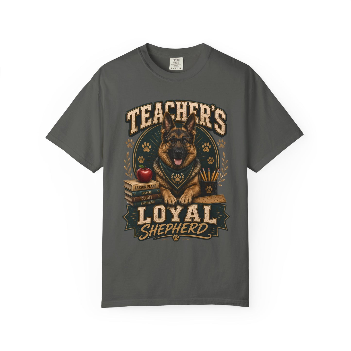 Teacher’s Loyal Shepherd T-Shirt — German Shepherd Dog Lover Gift