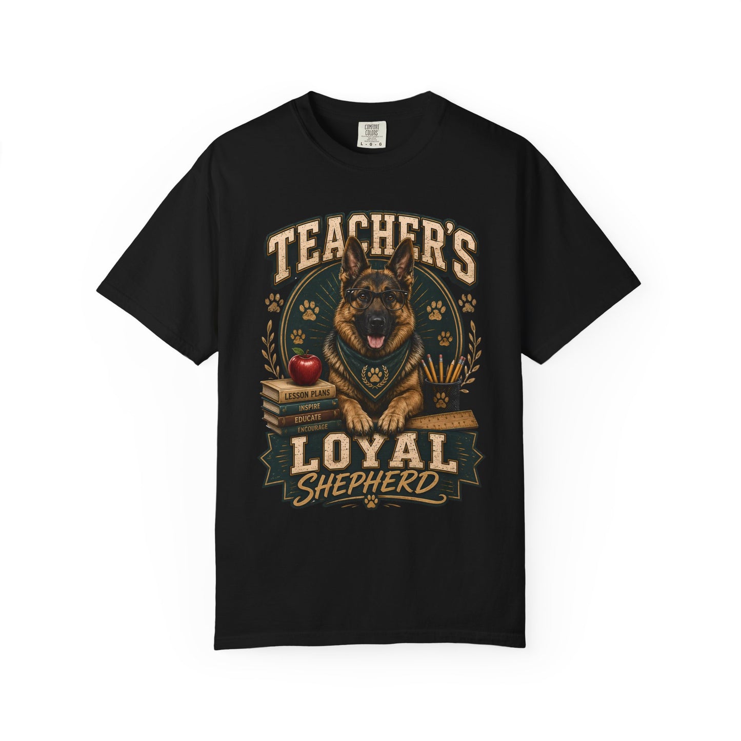 Teacher’s Loyal Shepherd T-Shirt — German Shepherd Dog Lover Gift