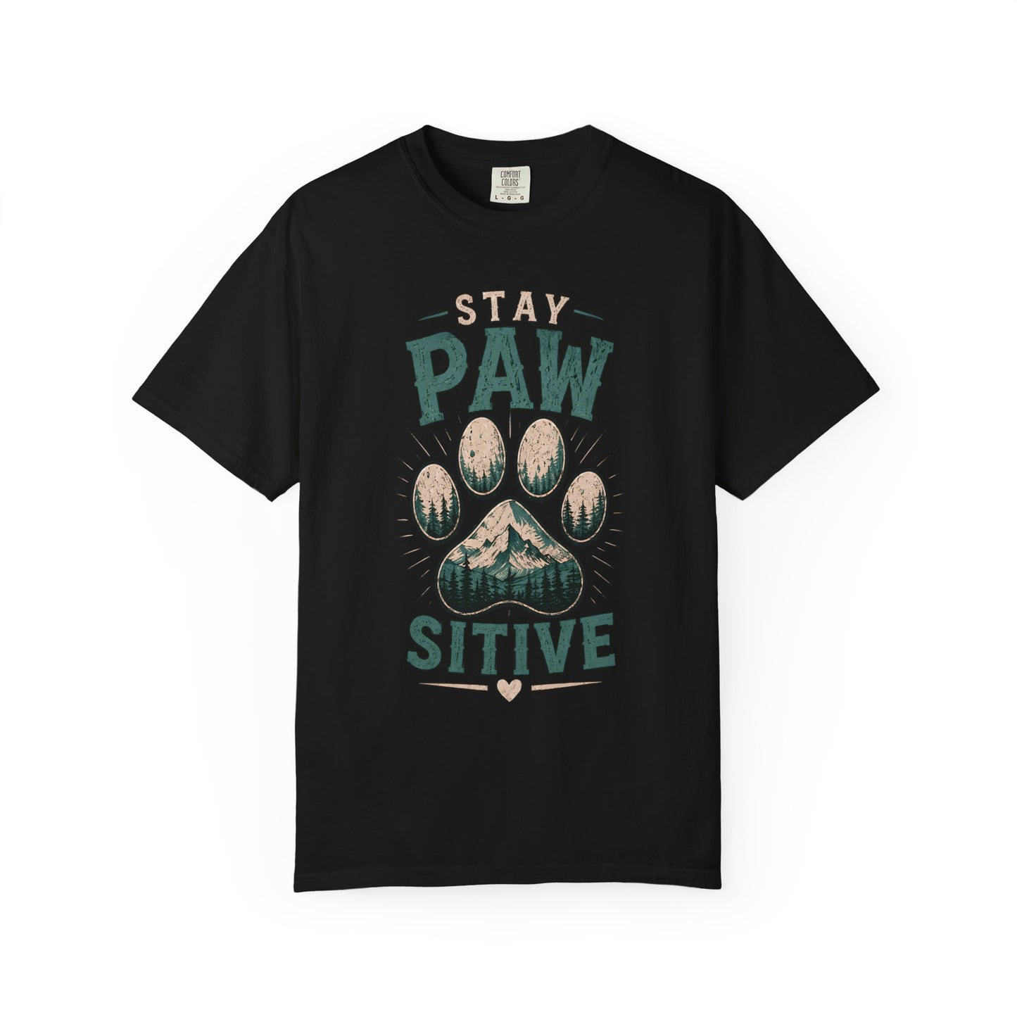 Stay Pawsitive - Paw Print - Unisex Garment-Dyed T-shirt