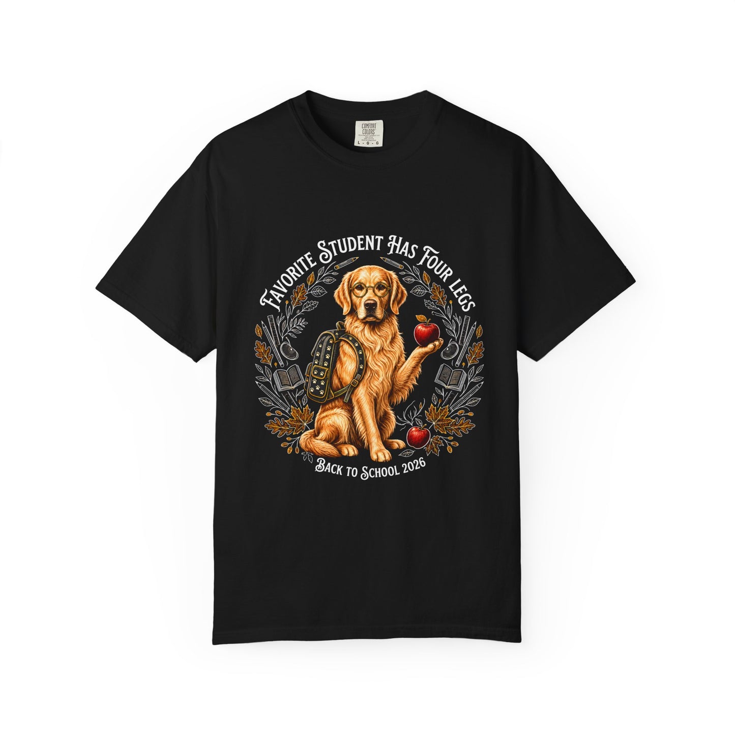 Golden Retriever Teacher T-Shirt — "Favorite Student Has Four Legs" Back to School Tee