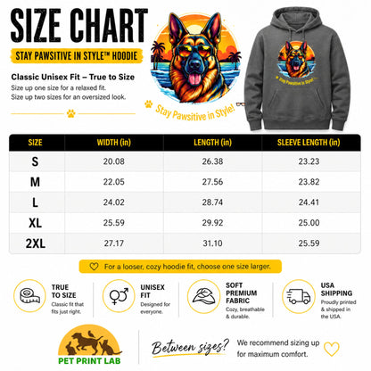 Size chart for Stay Pawsitive in Style charcoal German Shepherd unisex hoodie showing measurements and fit information.